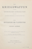 Demmin, August: Die Kriegswaffen in ihren Geschichtlichen Entwickelungen von den ältesten Zeiten bis auf die Gegenwart. Eine Encyklopädie der Waffenkunde. …