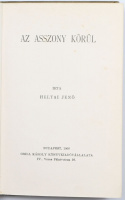 Heltai Jenő: Az asszony körül