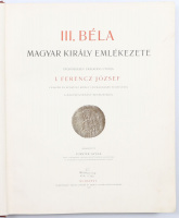 Forster Gyula (szerk.): III. Béla magyar király emlékezete
