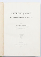 Márki Sándor: I. Ferenc József, Magyarország királya.