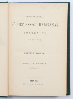 Horváth Mihály: Magyarország függetlenségi harczának története 1848 és 1849-ben. I-III. kötet.