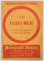 Heltai Jenő: A király mulat