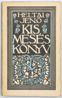 Heltai Jenő: Kis meséskönyv