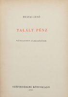 Heltai Jenő: Talált pénz. Válogatott elbeszélések (Dedikált)